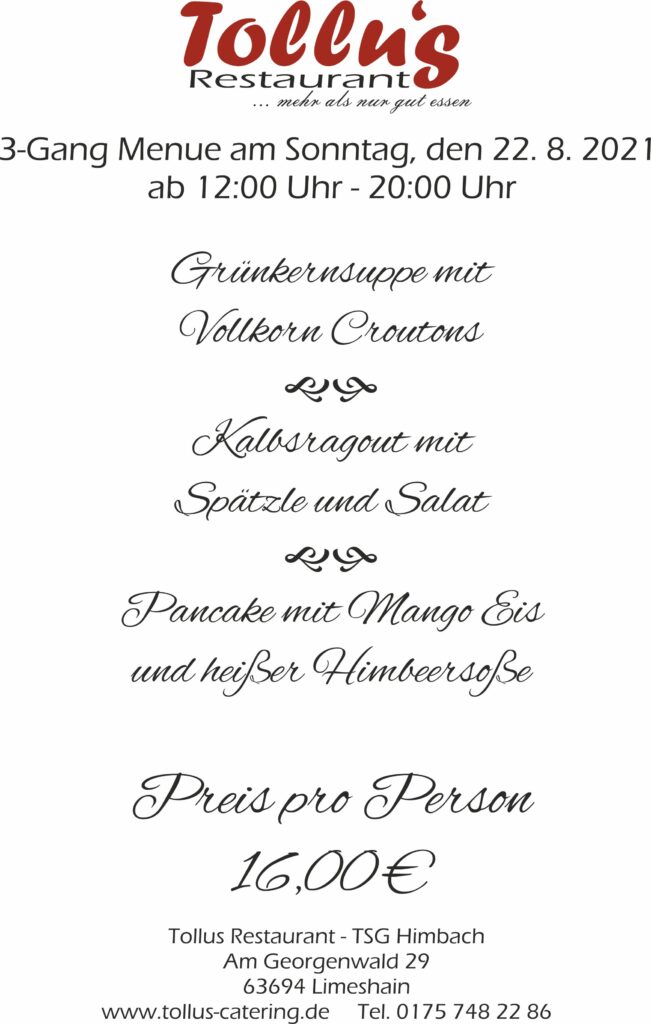 21 Sonntags Mittags Menue 22. 8. 2021