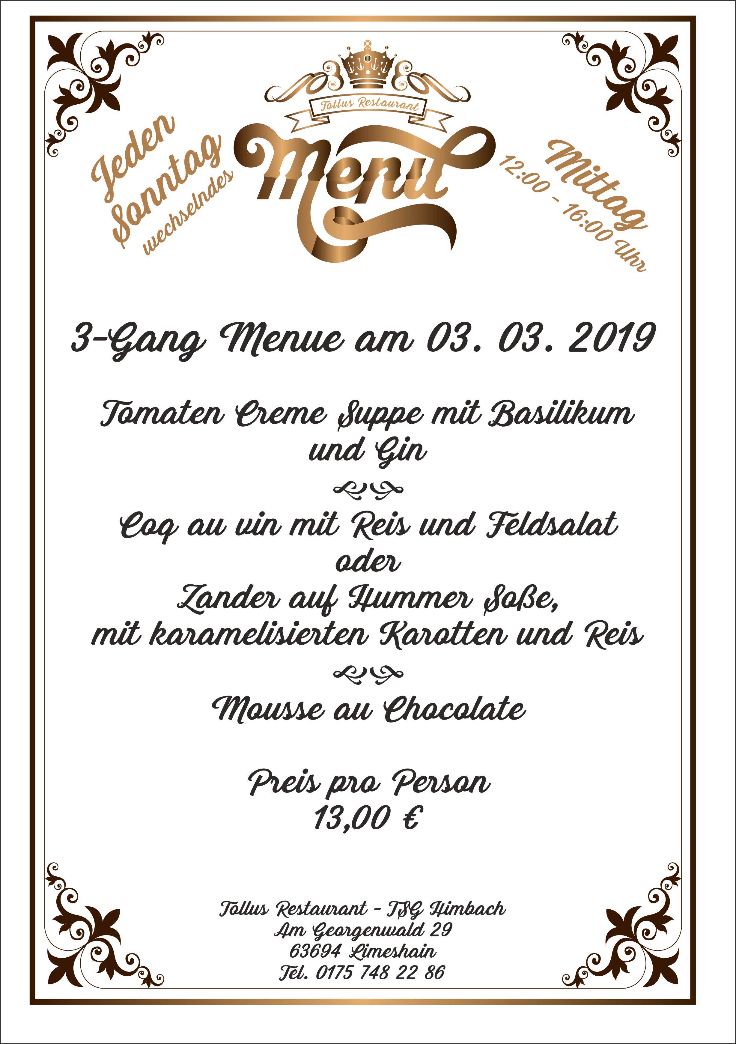 Sonntags Mittags Menue 03. 03. 2019